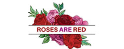 Roses are Red