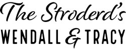 The Stroderd's - Wendall & Tracy